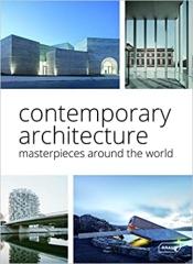 CONTEMPORARY ARCHITECTURE: MASTERPIECES AROUND THE WORLD 
