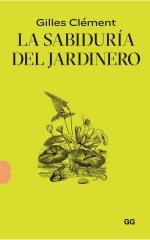 LA SABIDURÍA DEL JARDINERO