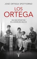 Los Ortega "Una saga intelectual en la España del siglo XX"