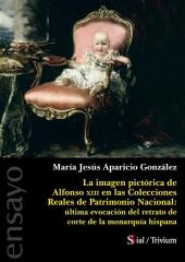 LA IMAGEN PICTORICA DE ALFONSO XIII EN COLECCIONES REALES