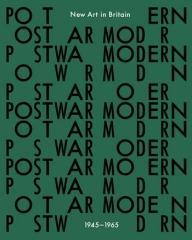 POSTWAR MODERN "NEW ART IN BRITAIN 1945-65"