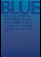 BLUE: ARCHITECTURE OF UN PEACEKEEPING MISSIONS 