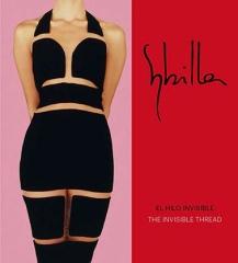 SYBILLA "EL HILO INVISIBLE / THE INVISIBLE THREAD"