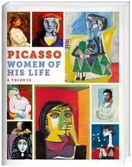 PICASSO. WOMEN IN HIS LIFE "AN HOMAGE"