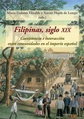 FILIPINAS, SIGLO XIX "Coexistencia e interacción entre comunidades en el imperio español"