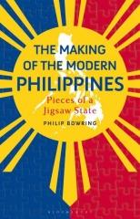 THE MAKING OF THE MODERN PHILIPPINES "PIECES OF A JIGSAW STATE"