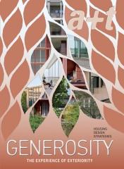 A+T THE EXPERIENCE OF EXTERIORITY "Generosity. Housing Design Strategies"