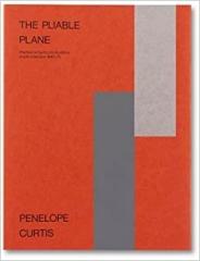 
THE PLIABLE PLANE:  "THE WALL AS SURFACE IN SCULPTURE AND ARCHITECTURE 1945-75"