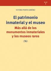 EL PATRIMONIO INMATERIAL Y EL MUSEO "MÁS ALLÁ DE LOS MONUMENTOS INMATERIALES Y LOS MUSEOS RAROS"