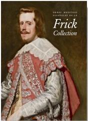 OBRAS MAESTAS ESPAÑOLAS DE LA FRICK COLLECTION