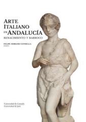 ARTE ITALIANO EN ANDALUCIA RENACIMIENTO Y BARROCO