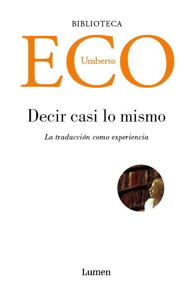 DECIR CASI LO MISMO "La traducción como experiencia"