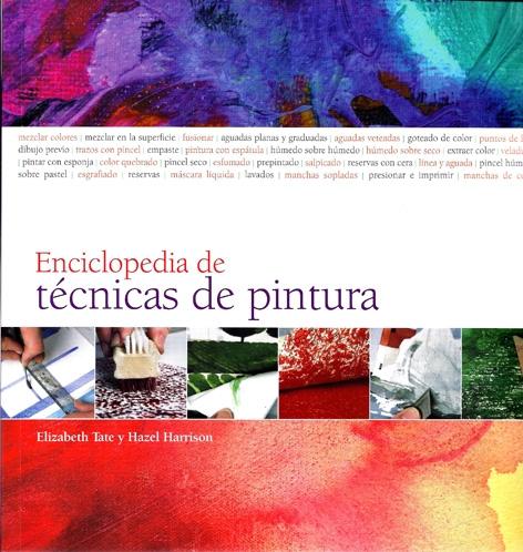 ENCICLOPEDIA DE TECNICAS DE PINTURA