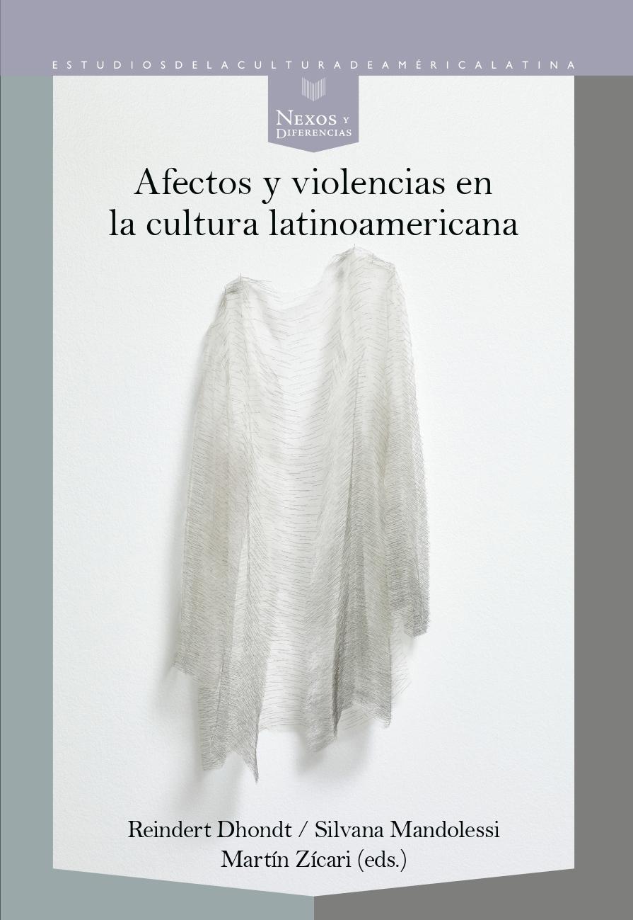 AFECTOS Y VIOLENCIAS EN LA CULTURA LATINOAMERICANA