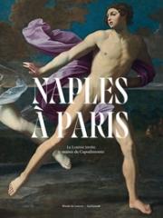 NAPLES A PARIS. LE LOUVRE INVITE LE MUSEE DE CAPODIMONTE