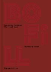 RICARDO BOFILL. LES ANNÉES FRANÇAISES