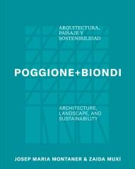 ARQUITECTURA, PAISAJE Y SOSTENIBILIDAD POGGIONE+BIONDI