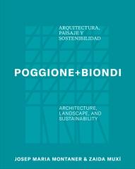 ARQUITECTURA, PAISAJE Y SOSTENIBILIDAD POGGIONE+BIONDI