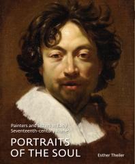 PAINTERS AND SITTERS IN EARLY-SEVENTEENTH CENTURY ROME "PORTRAITS OF THE SOUL"