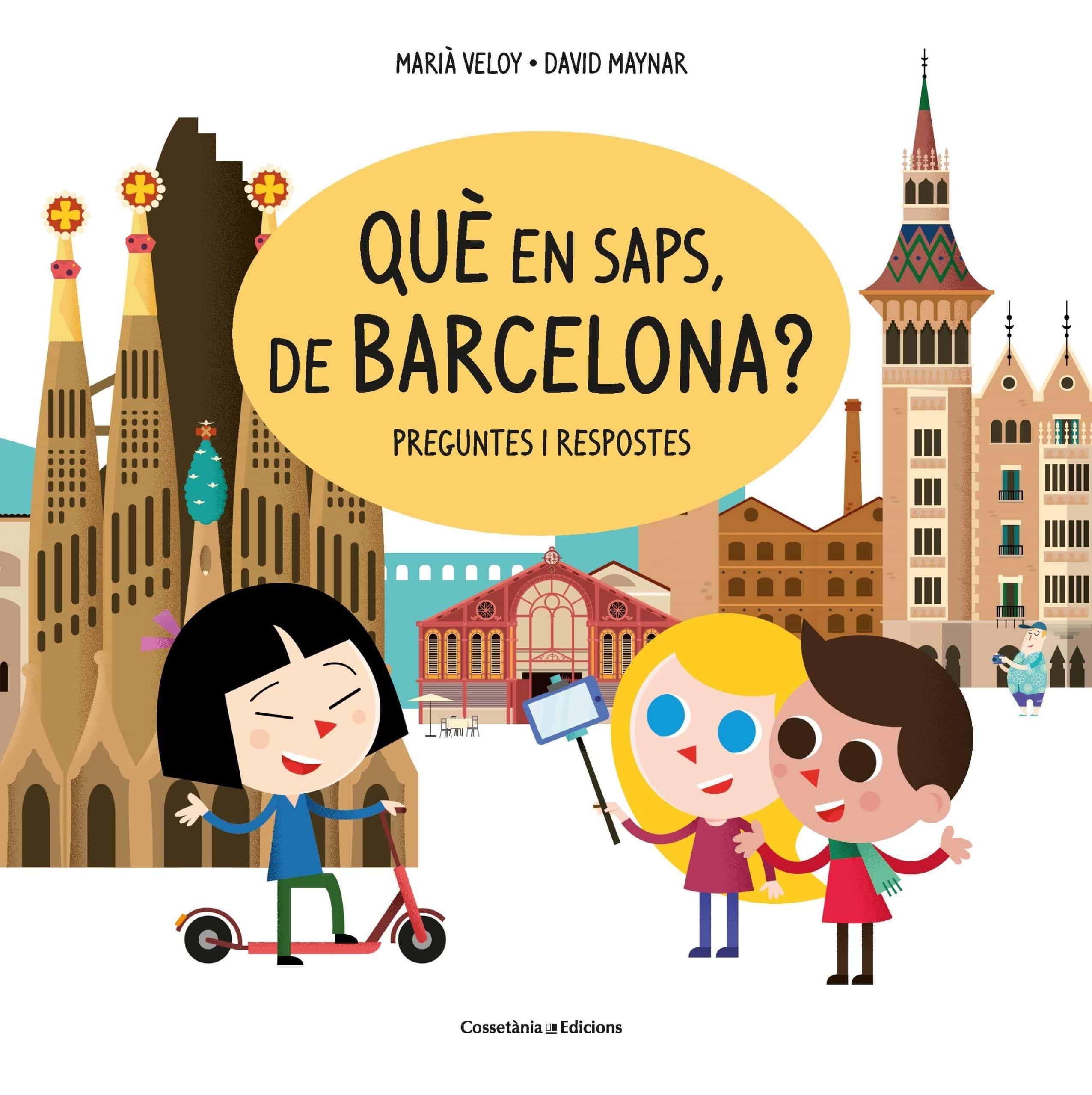 QUÈ EN SAPS, DE BARCELONA? "PREGUNTES I RESPOSTES"