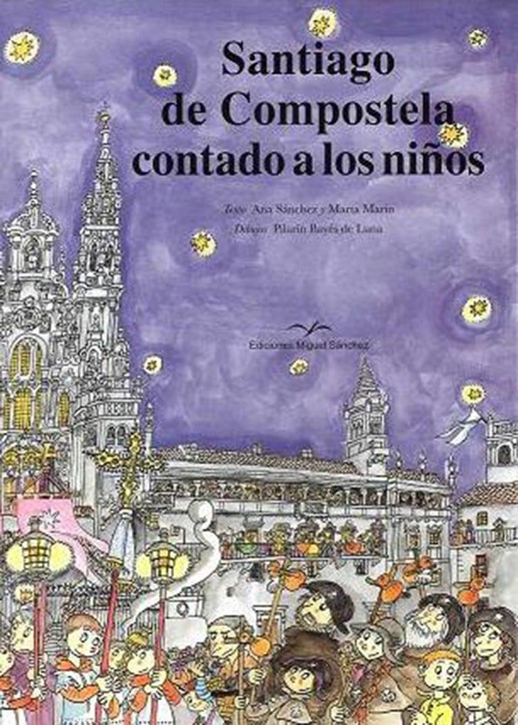 SANTIAGO DE COMPOSTELA CONTADO A LOS NIÑOS