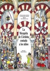 LA MEZQUITA DE CORDOBA CONTADA A LOS NIÑOS