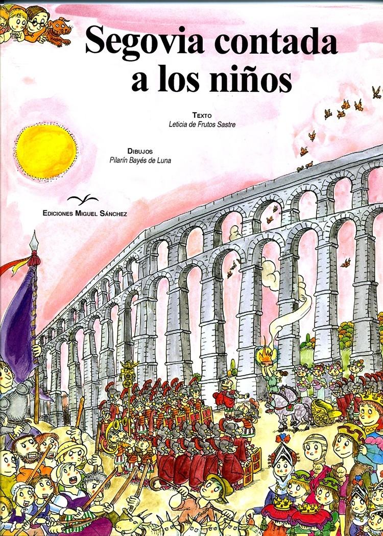 SEGOVIA CONTADA A LOS NIÑOS