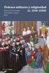 ÓRDENES MILITARES Y RELIGIOSIDAD (C. 1150-1550) "Ideología, memoria y cultura material"