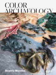 BEATRIZ MORALES "COLOR ARCHAEOLOGY "