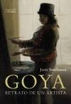 GOYA - RETRATO DE UN ARTISTA