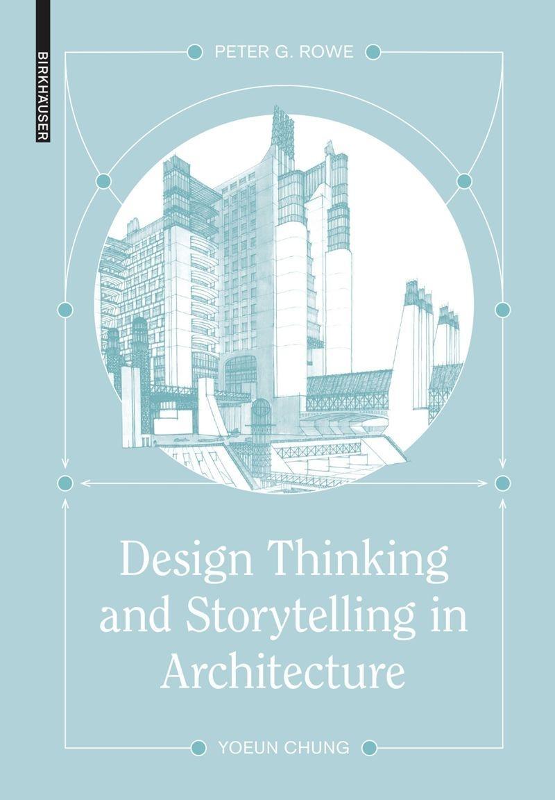 DESIGN THINKING AND STORYTELLING IN ARCHITECTURE 