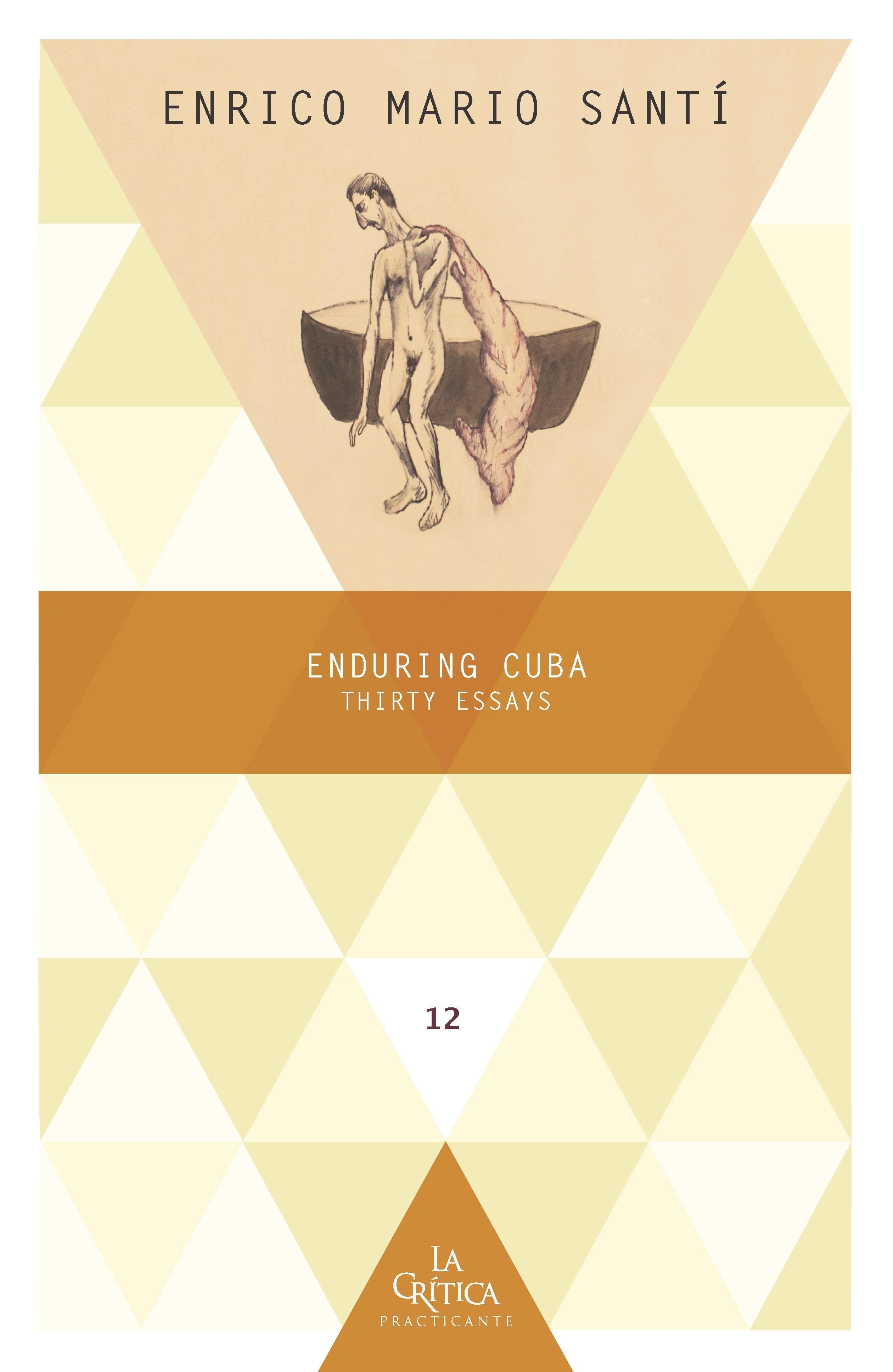 ENDURING CUBA "THIRTY ESSAYS"