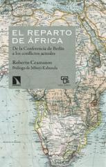 EL REPARTO DE ÁFRICA "De la Conferencia de Berlín a los conflictos actuales"