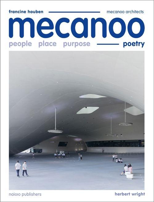 MECANOO: PEOPLE, PLACE, PURPOSE, POETRY