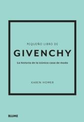 PEQUEÑO LIBRO DE GIVENCHY "La historia de la icónica casa de moda"