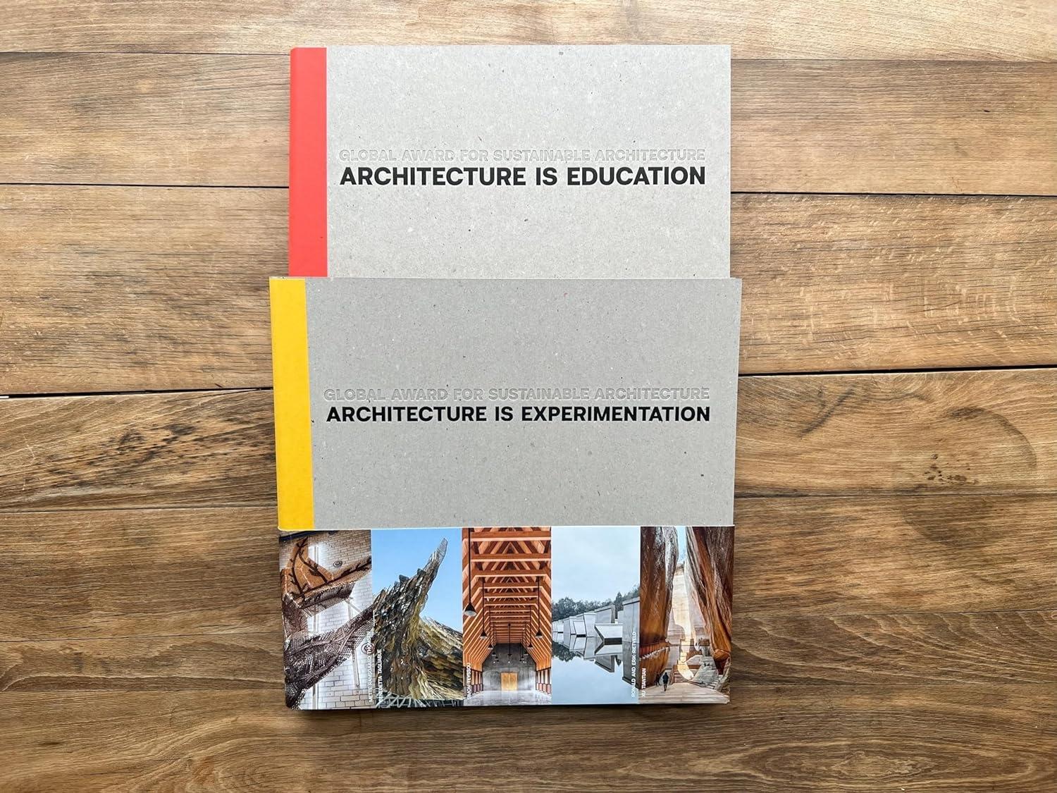 ARCHITECTURE IS EDUCATION. GLOBAL AWARD FOR SUSTAINABLE ARCHITECTURE