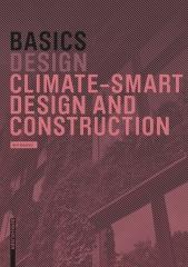 BASICS CLIMATE-SMART DESIGN AND CONSTRUCTION