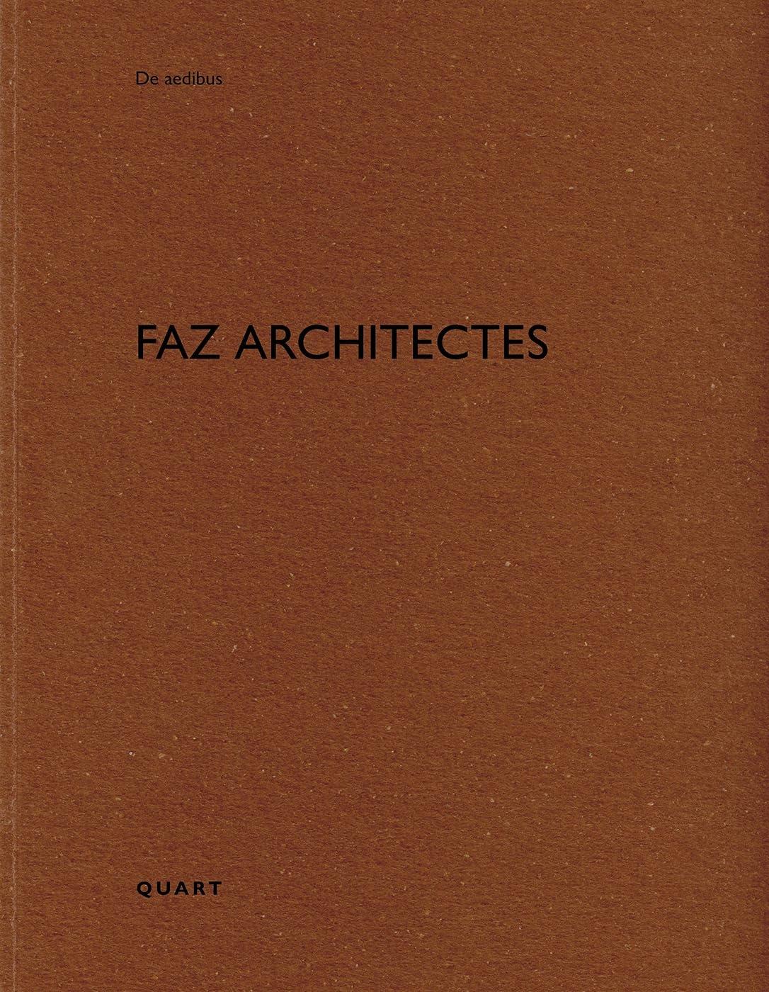 FAZ ARCHITECTES: DE AEDIBUS