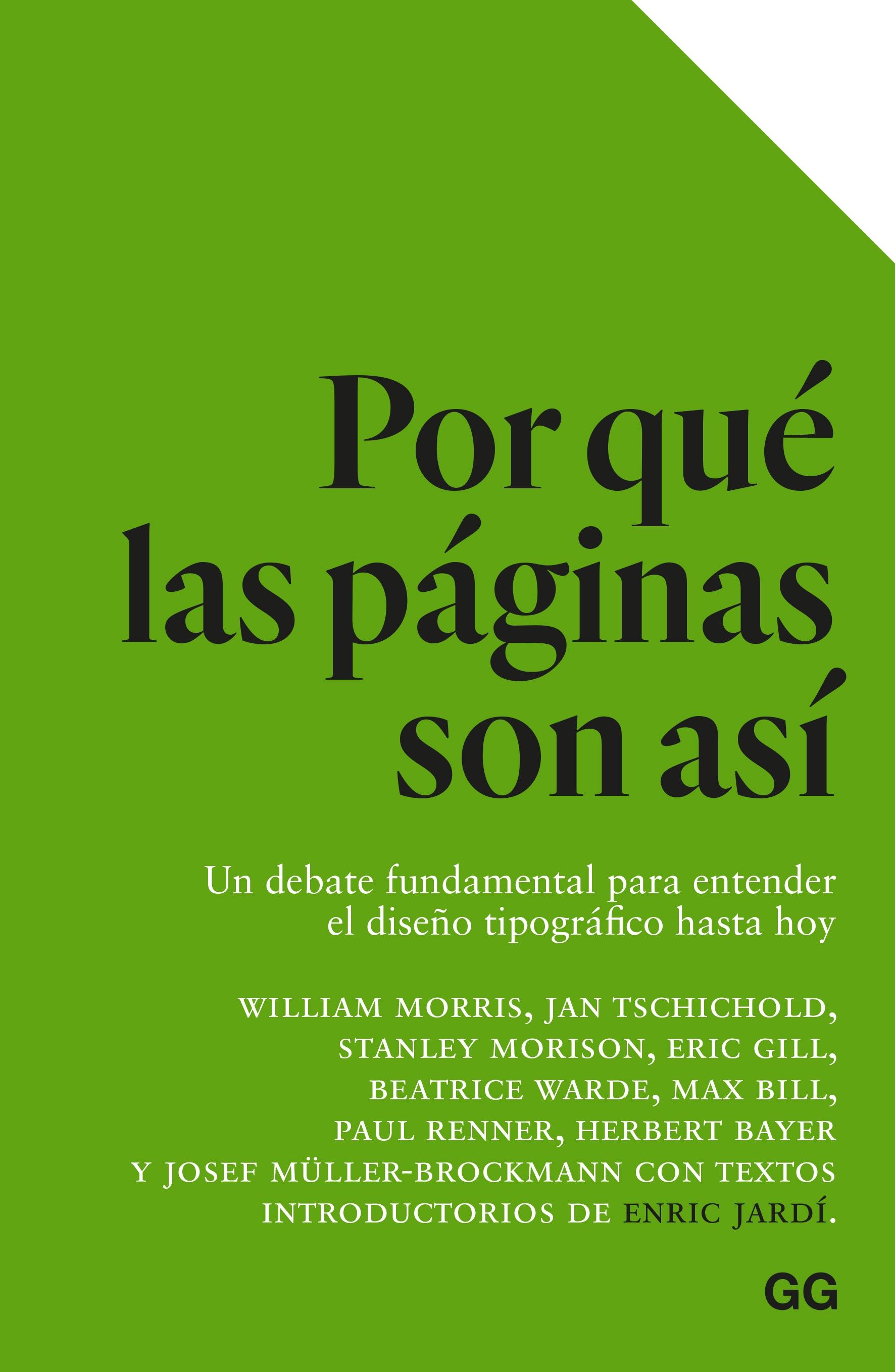 POR QUÉ LAS PÁGINAS SON ASÍ "Una debate fundamental para entender el diseño tipográfico hasta hoy"