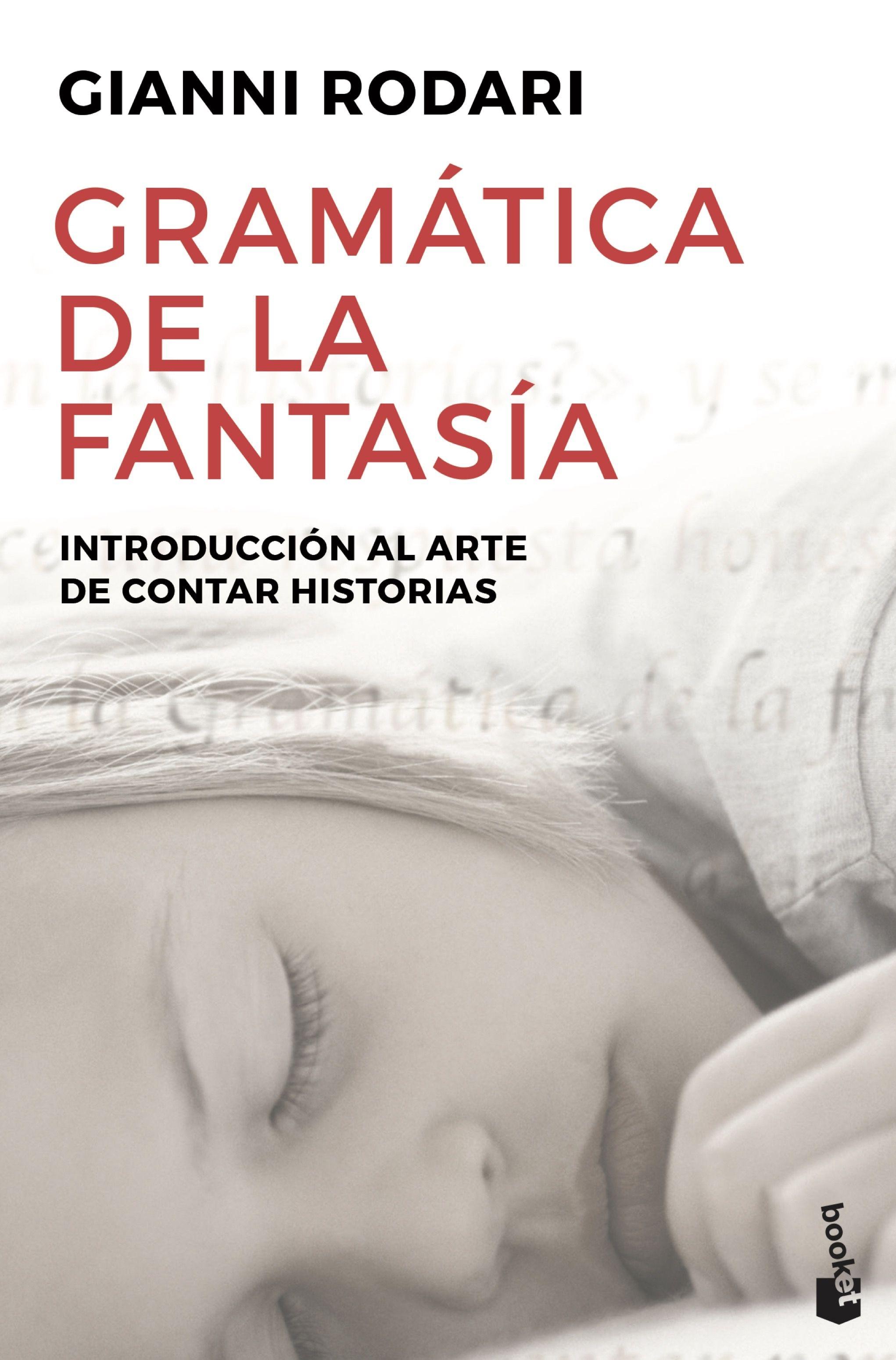 GRAMATICA DE LA FANTASIA  "Introducción al arte de contar historias"