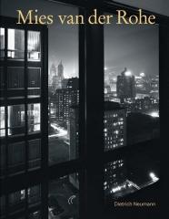 MIES VAN DER ROHE - THE  ARCHITECT IN HIS TIME