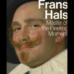 FRANS HALS "MASTER OF THE FLEETING MOMENT"