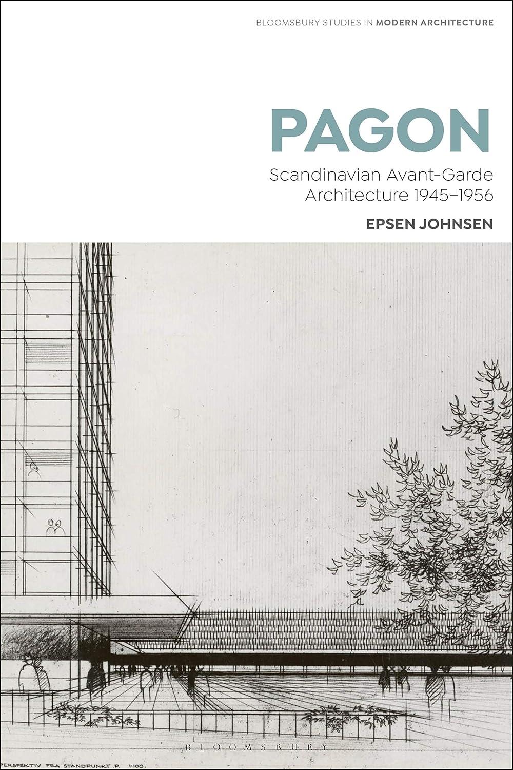 PAGON SCANDINAVIAN AVANT-GARDE ARCHITECTURE 1945-1956