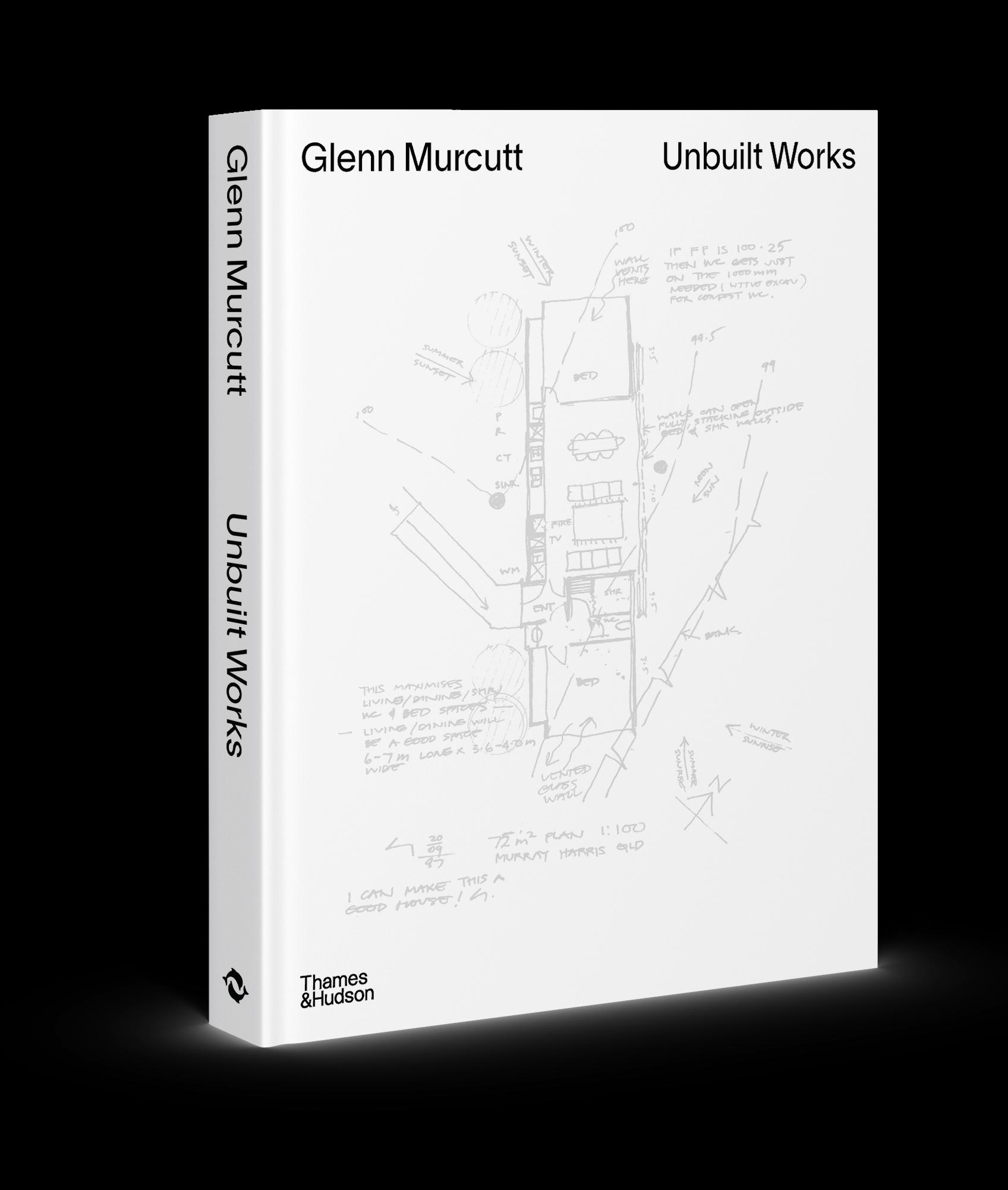 GLENN MURCUTT: UNBUILT WORKS