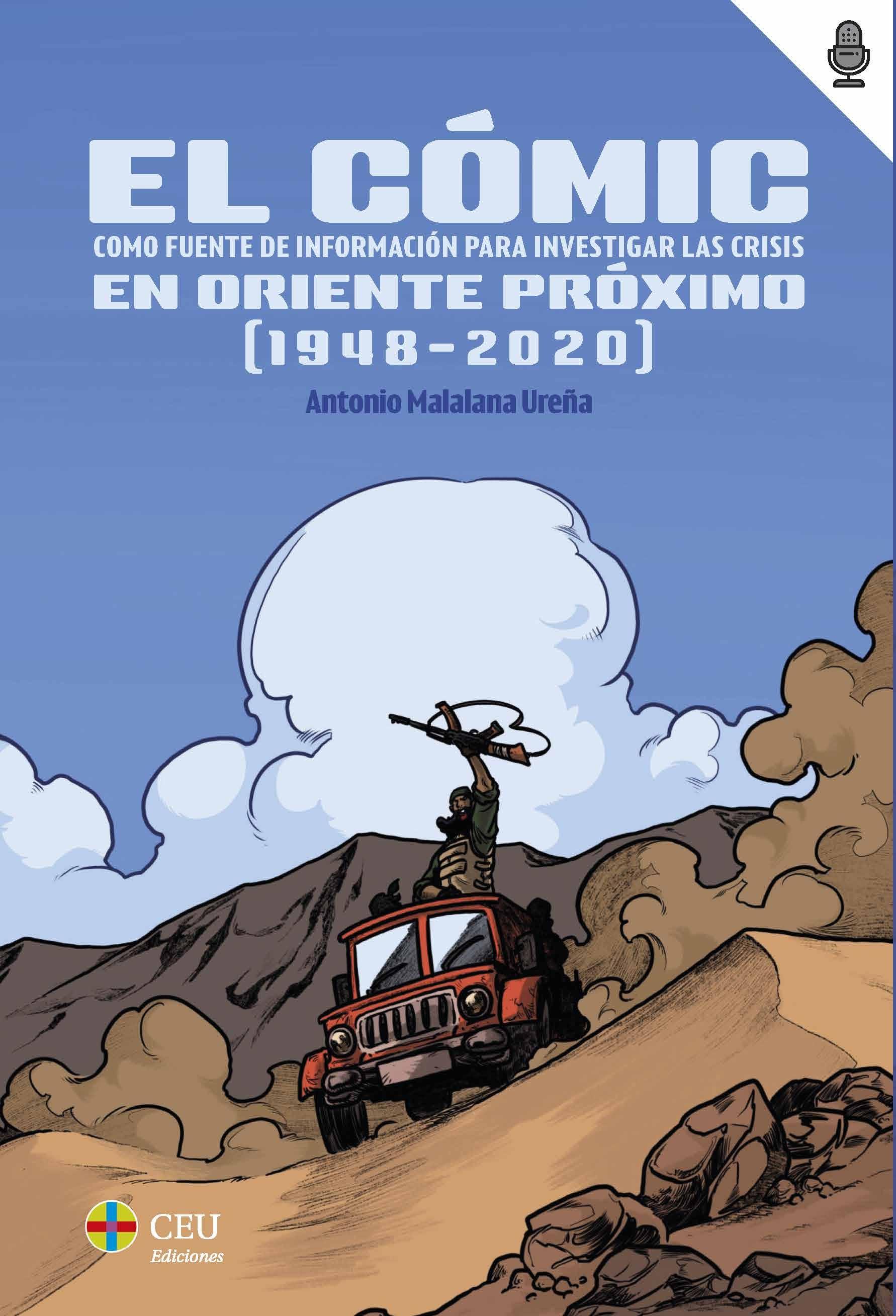 EL CÓMIC COMO FUENTE DE INFORMACIÓN PARA INVESTIGAR LAS CRISIS EN ORIENTE PRÓXIMO
