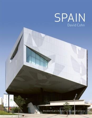 SPAIN MODERN ARCHITECTURES IN HISTORY