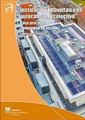 Instalación fotovoltaica en autoconsumo colectivo "Caso práctico: comunidad de vecinos"