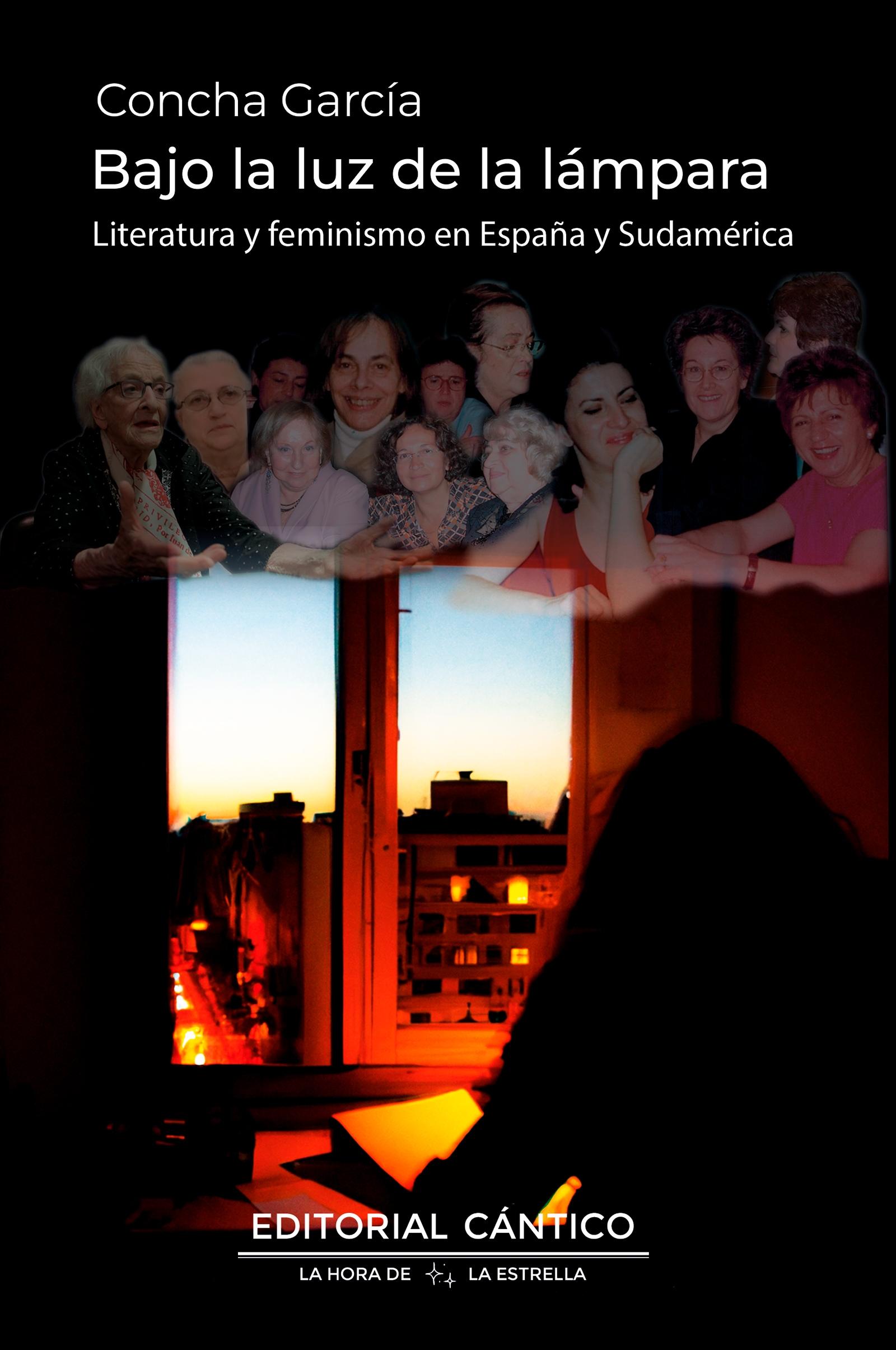 BAJO LA LUZ DE LA LÁMPARA "Literatura y feminismo en España y Sudamérica"