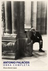 ANTONIO PALACIOS. OBRA COMPLETA