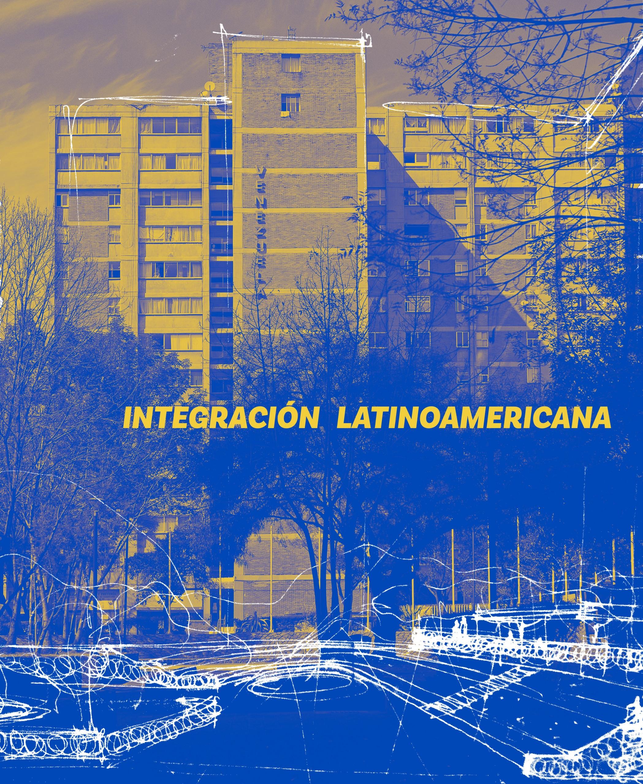 INTEGRACIÓN LATINOAMERICANA